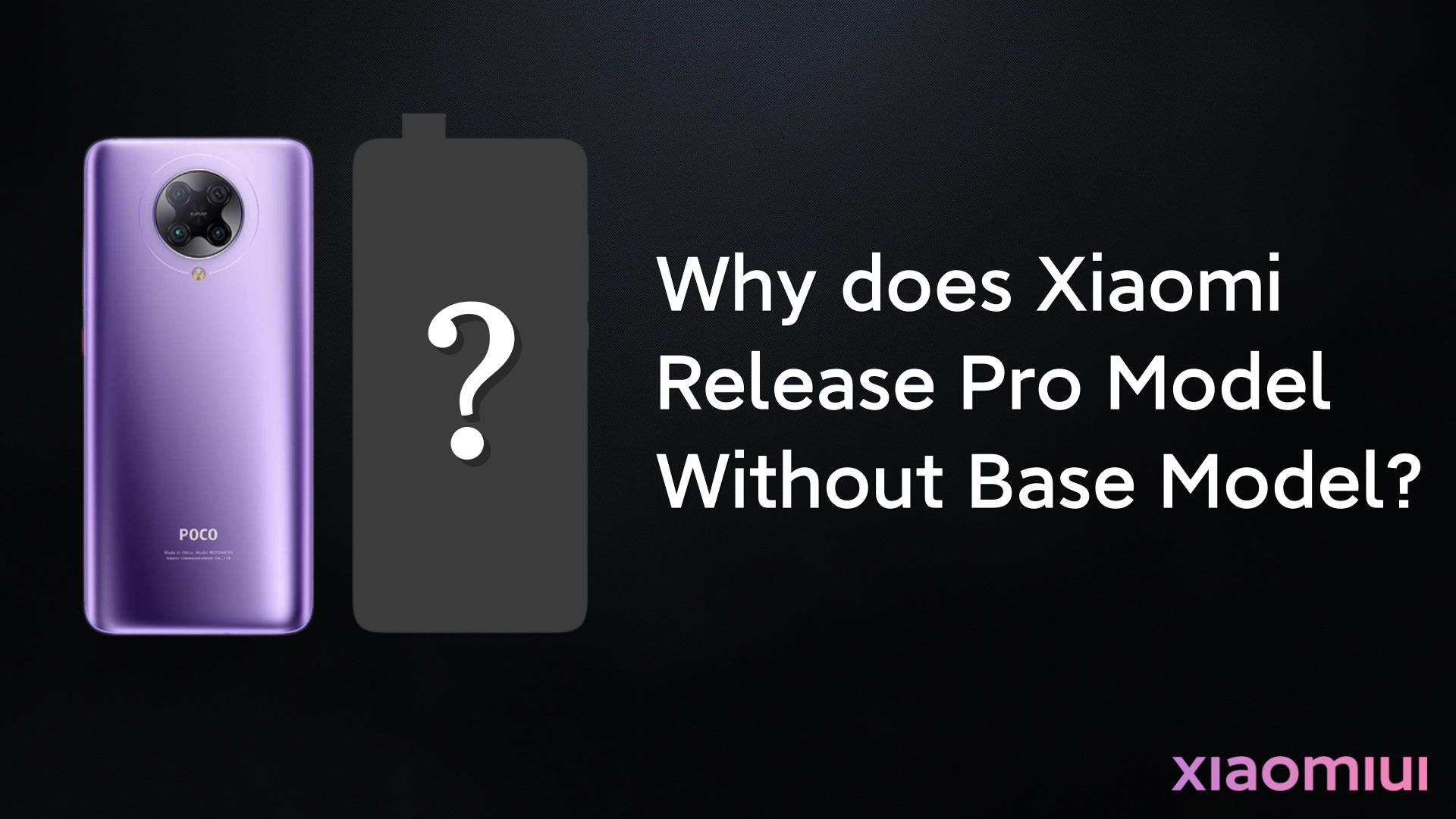 Why does Xiaomi Release Pro Models Without Base Model?