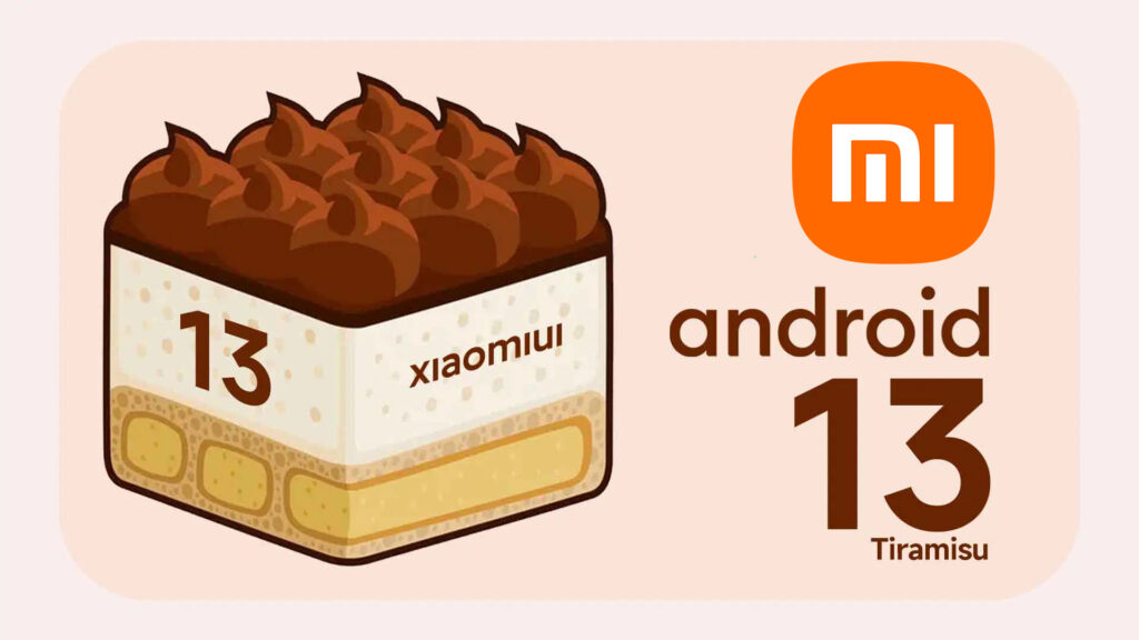 小米Android 13更新清單：哪些裝置將獲得最新Android？ [更新日期：31 年 2023 月 XNUMX 日] - 小米ui.Net