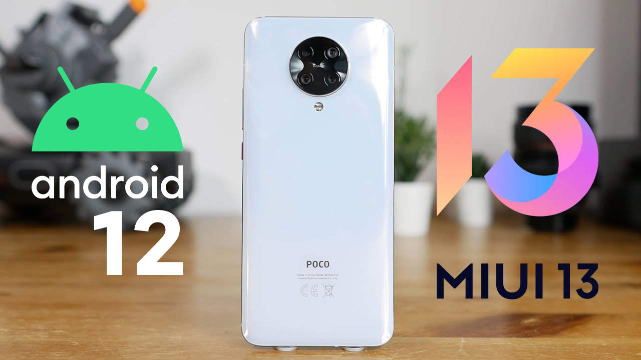 POCO F2 Pro MIUI 13 update will out within two weeks!
