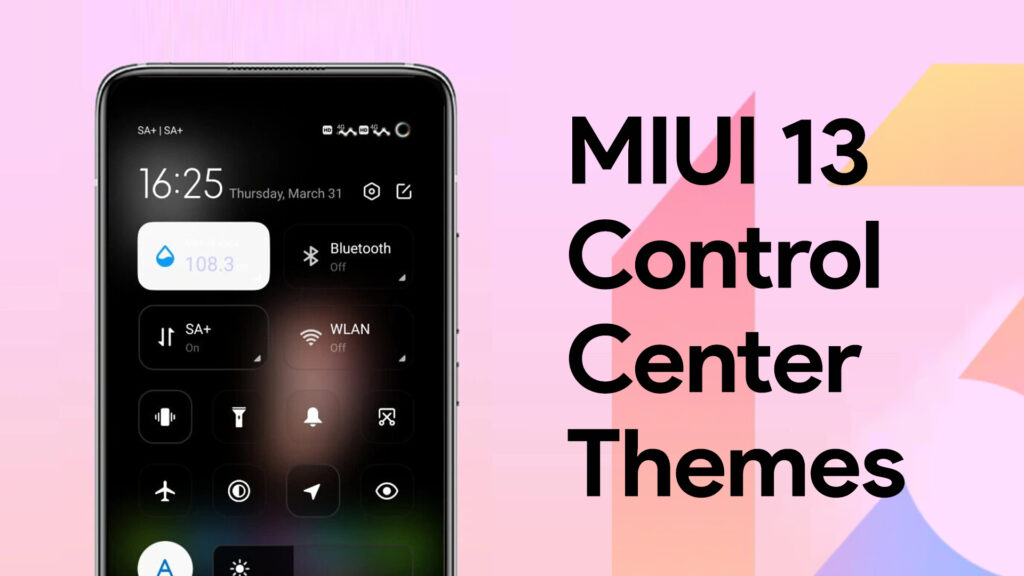 Best MIUI 13 Control Center Themes to Make Perfection