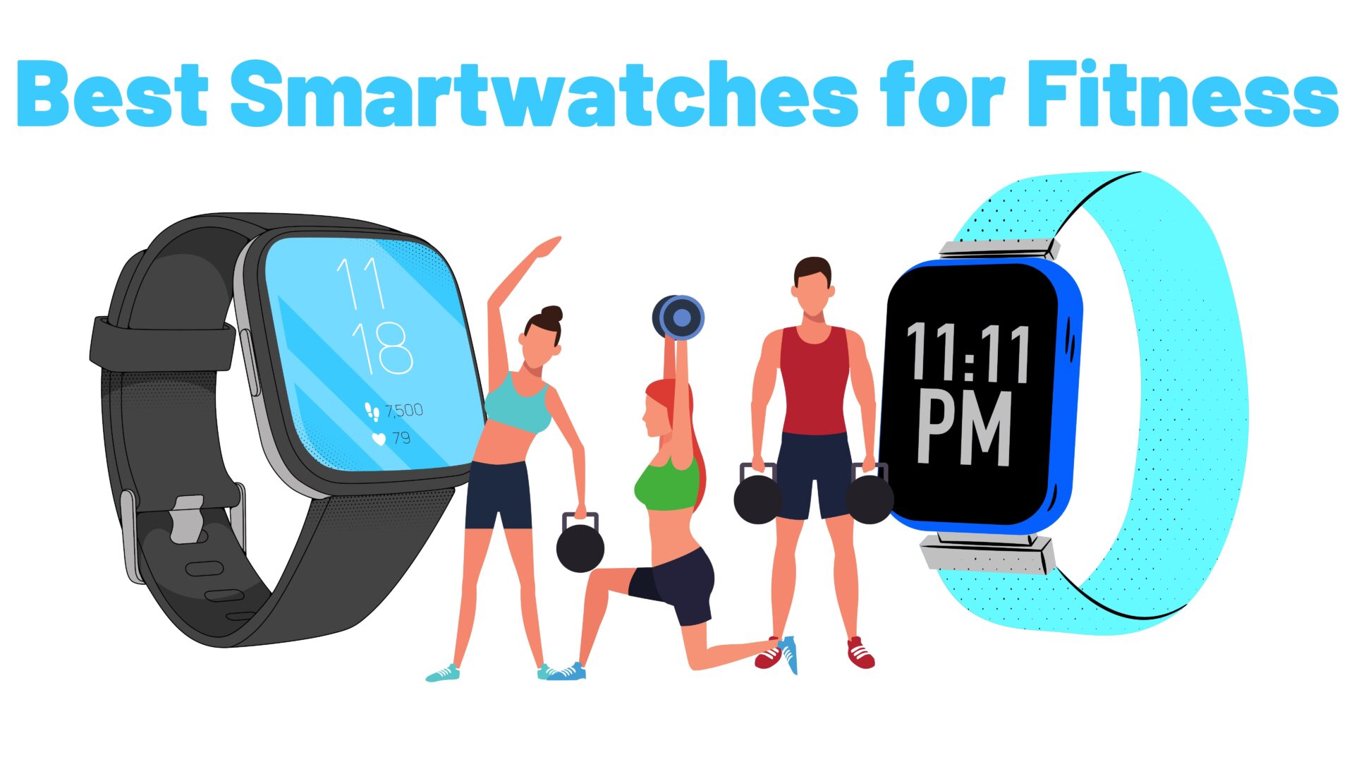Best Smartwatches for Fitness