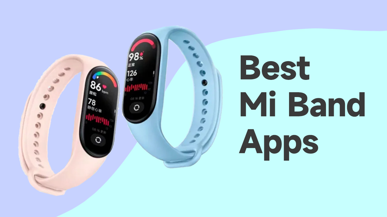 Best Apps for Mi Band — Use Mi Band with full functions