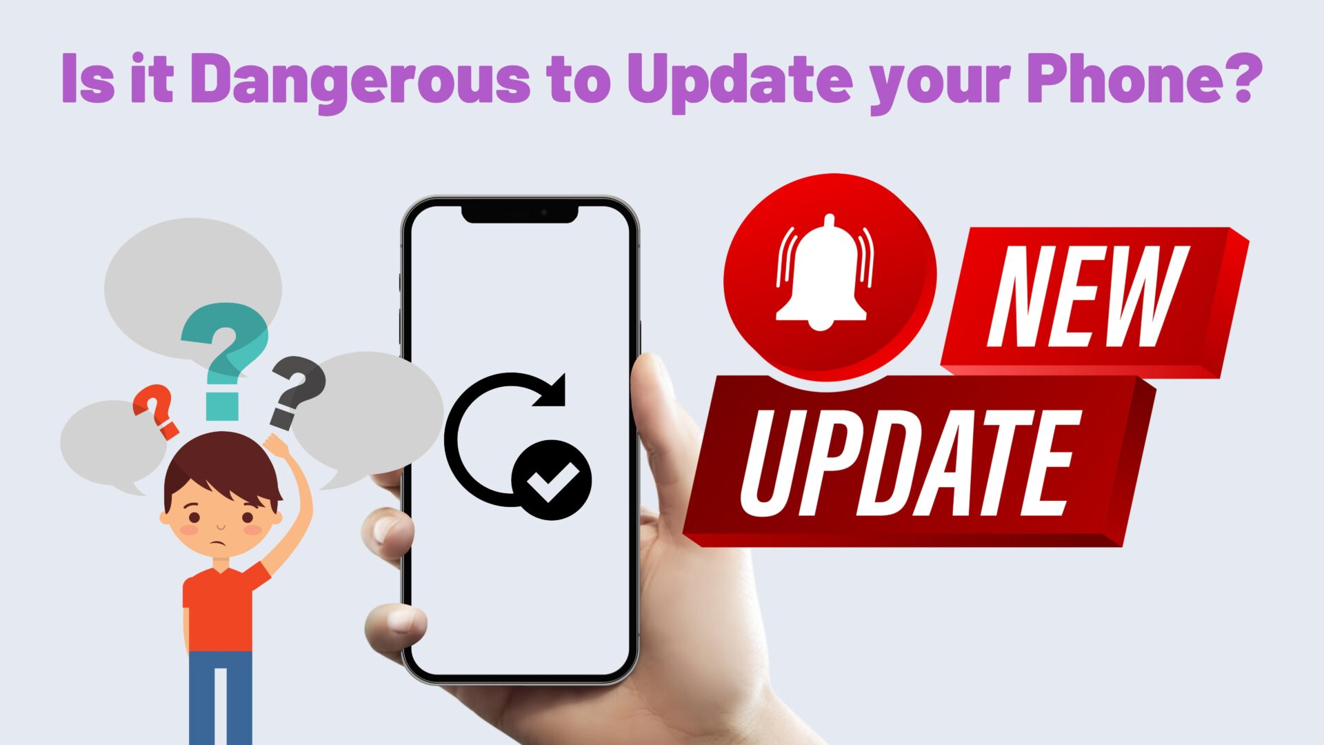 Is it Dangerous to Update your Phone?