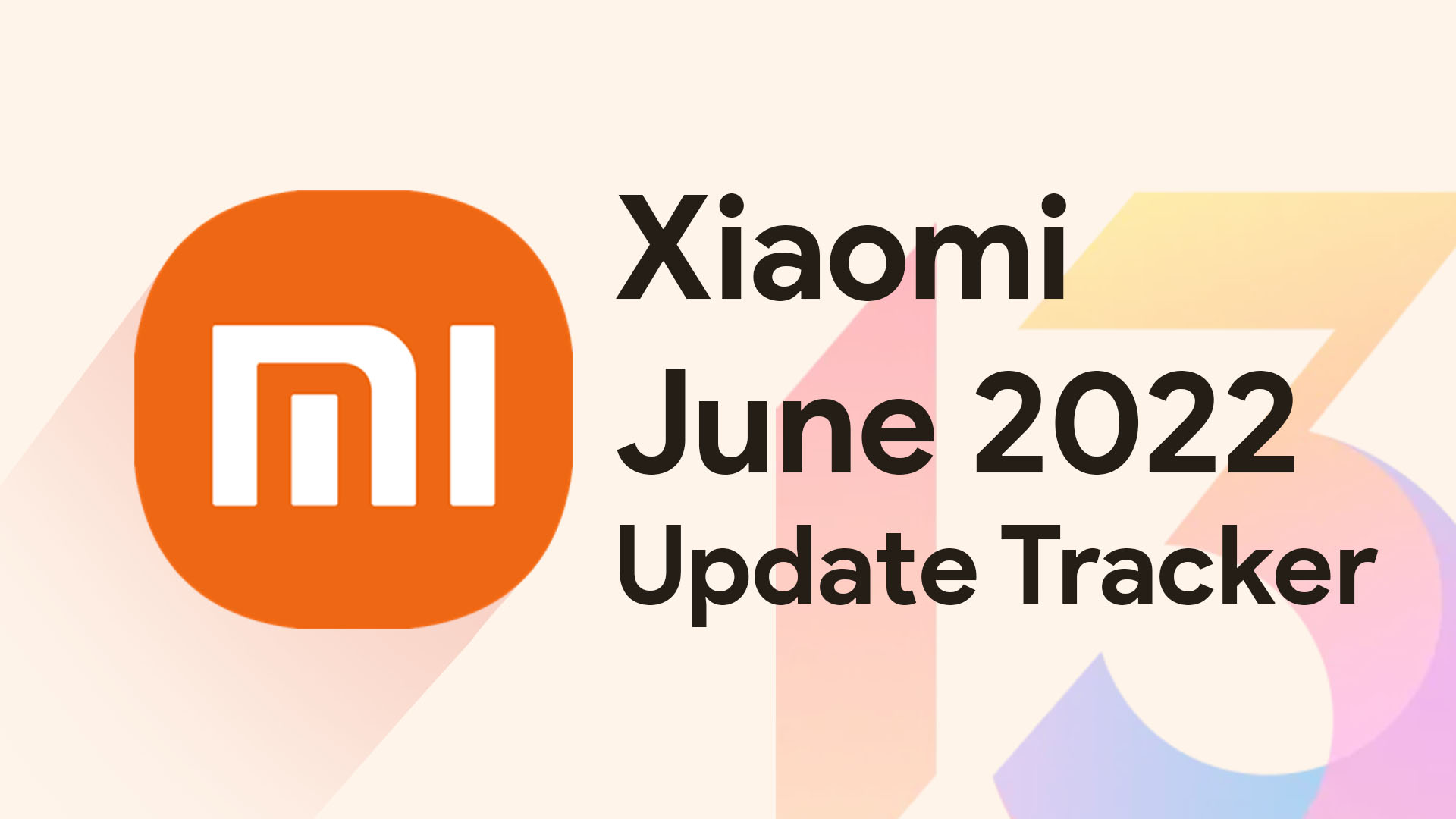 Xiaomi June 2022 Security Patch Update Tracker